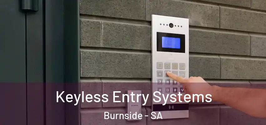 Keyless Entry Systems Burnside - SA