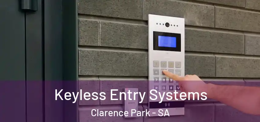  Keyless Entry Systems Clarence Park - SA