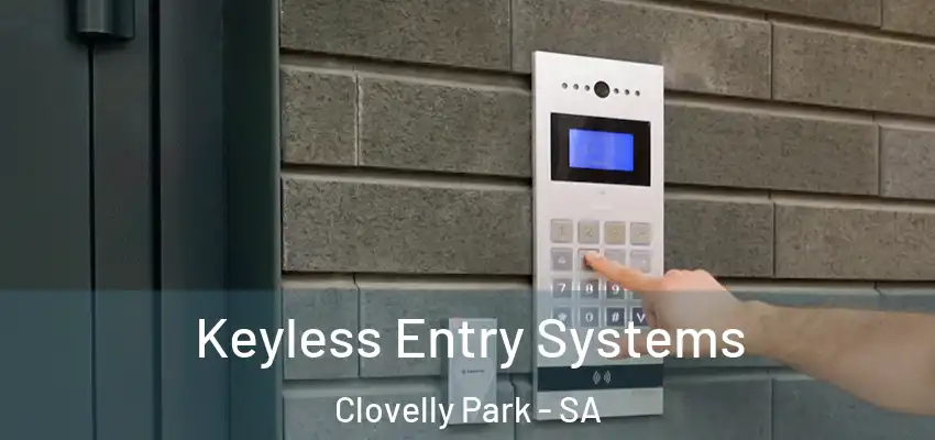 Keyless Entry Systems Clovelly Park - SA