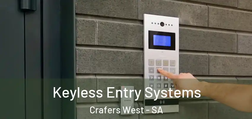 Keyless Entry Systems Crafers West - SA