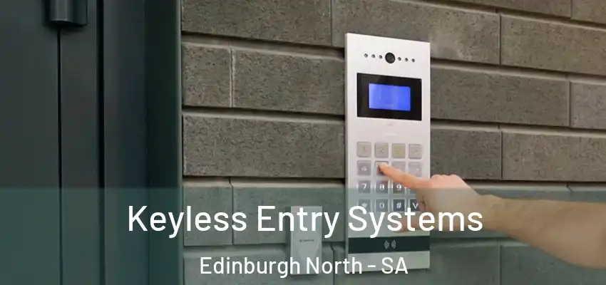 Keyless Entry Systems Edinburgh North - SA