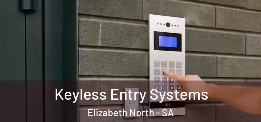 Keyless Entry Systems Elizabeth North - SA