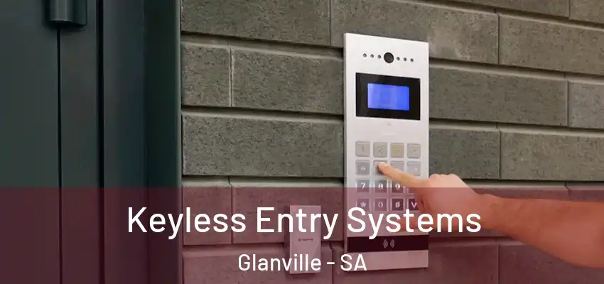 Keyless Entry Systems Glanville - SA