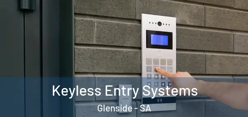 Keyless Entry Systems Glenside - SA