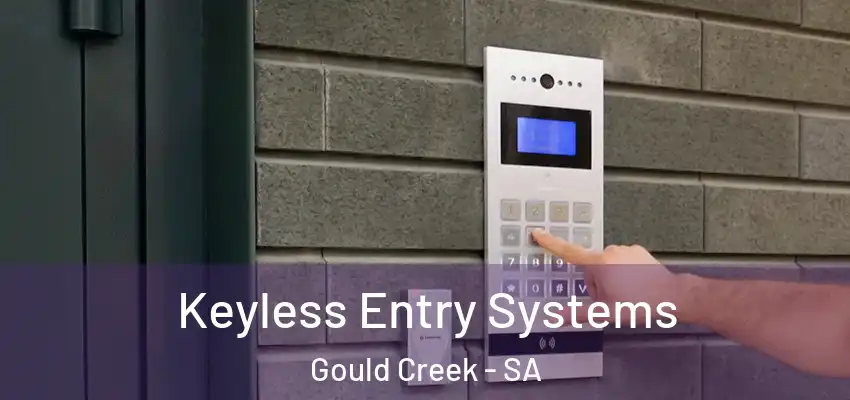Keyless Entry Systems Gould Creek - SA