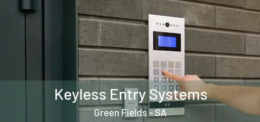 Keyless Entry Systems Green Fields - SA