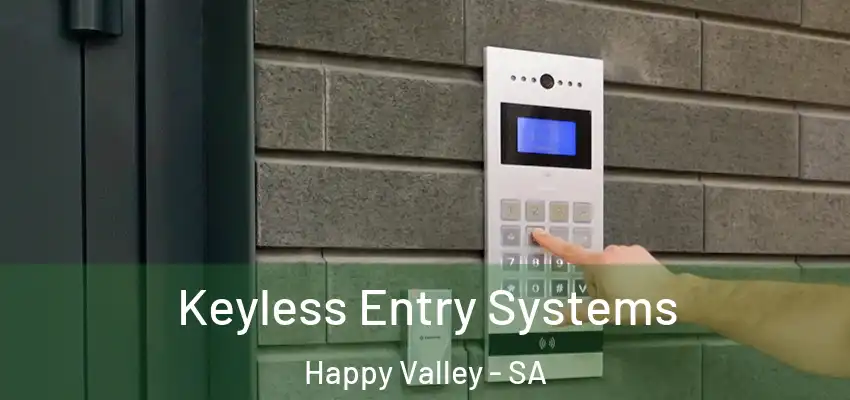 Keyless Entry Systems Happy Valley - SA