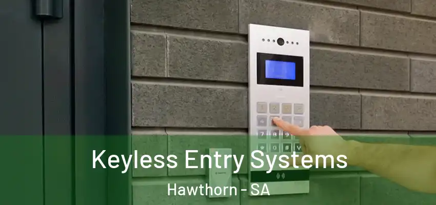Keyless Entry Systems Hawthorn - SA