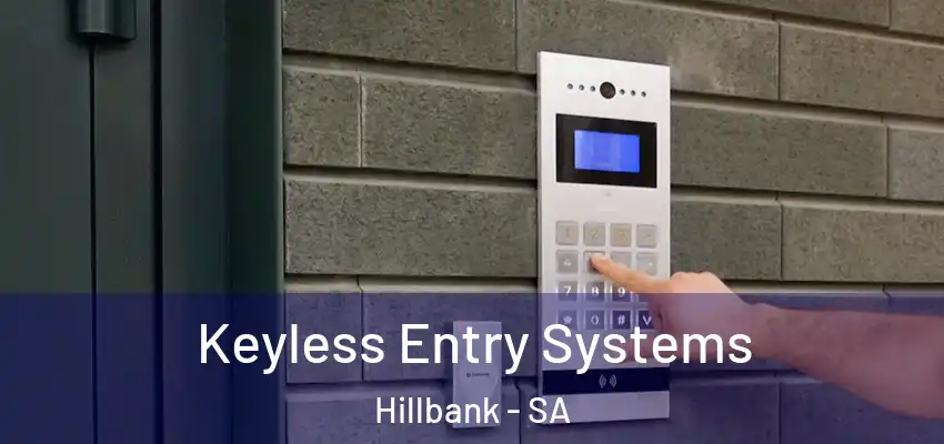 Keyless Entry Systems Hillbank - SA