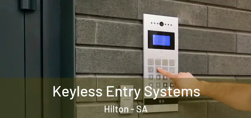 Keyless Entry Systems Hilton - SA