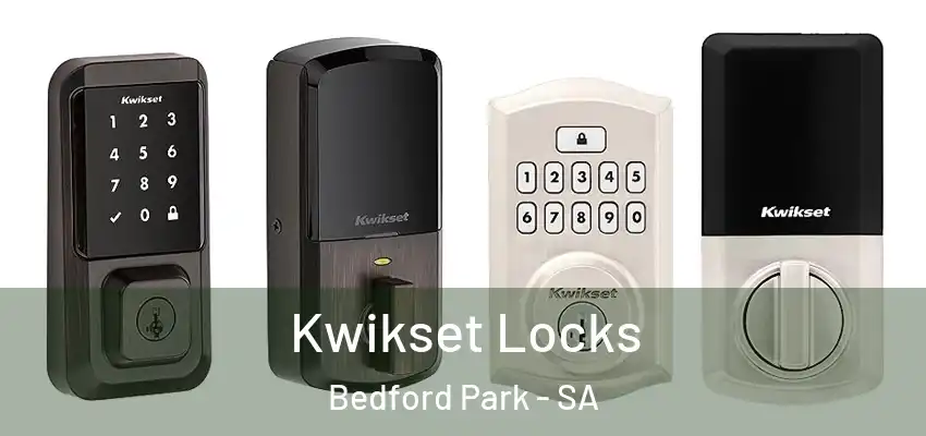 Kwikset Locks Bedford Park - SA
