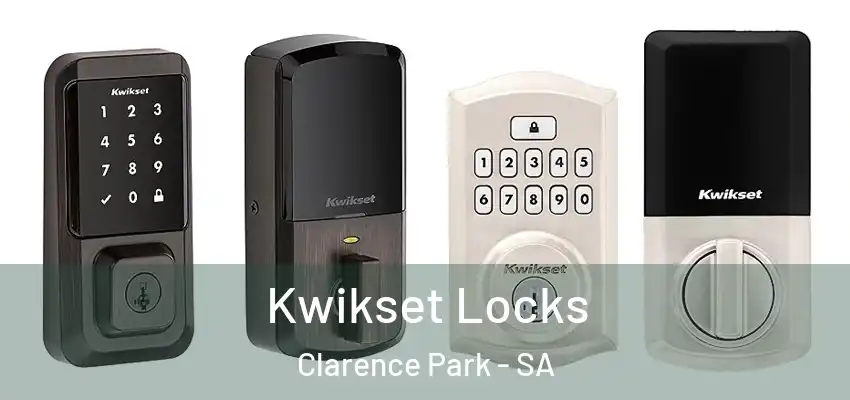 Kwikset Locks Clarence Park - SA
