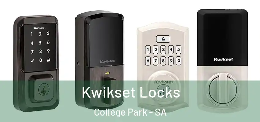 Kwikset Locks College Park - SA