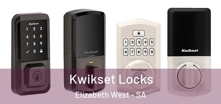 Kwikset Locks Elizabeth West - SA