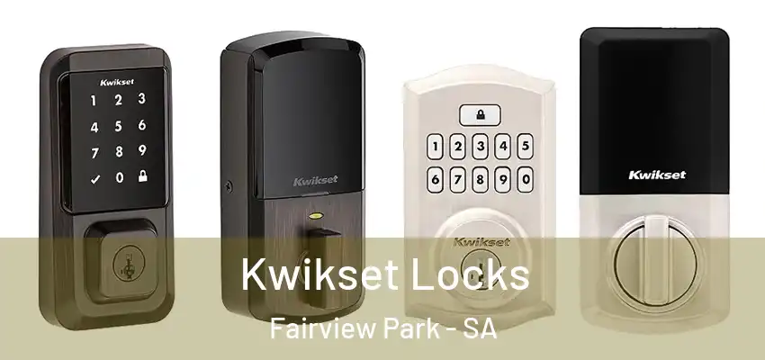  Kwikset Locks Fairview Park - SA