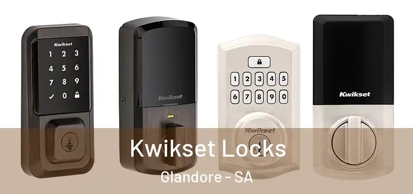  Kwikset Locks Glandore - SA
