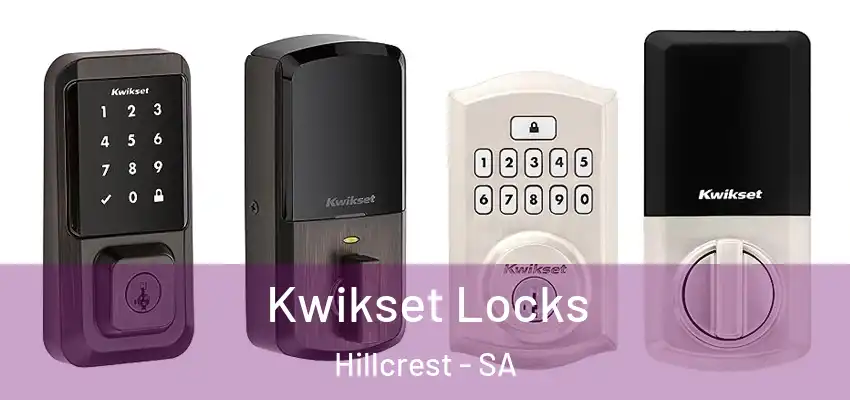 Kwikset Locks Hillcrest - SA