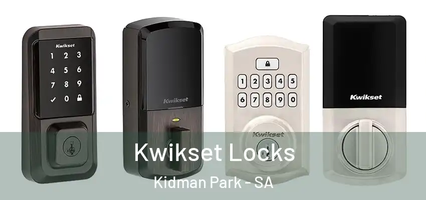 Kwikset Locks Kidman Park - SA