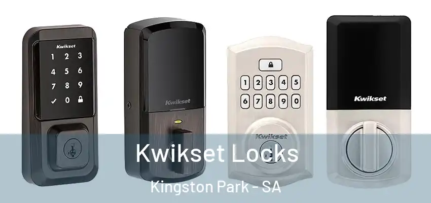 Kwikset Locks Kingston Park - SA