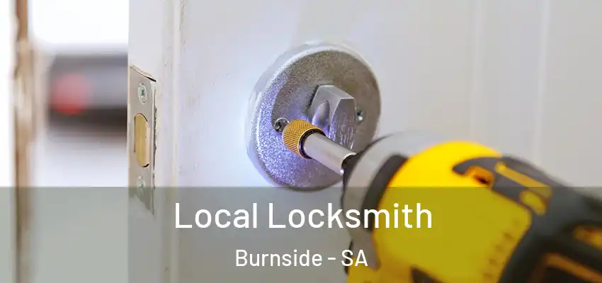 Local Locksmith Burnside - SA