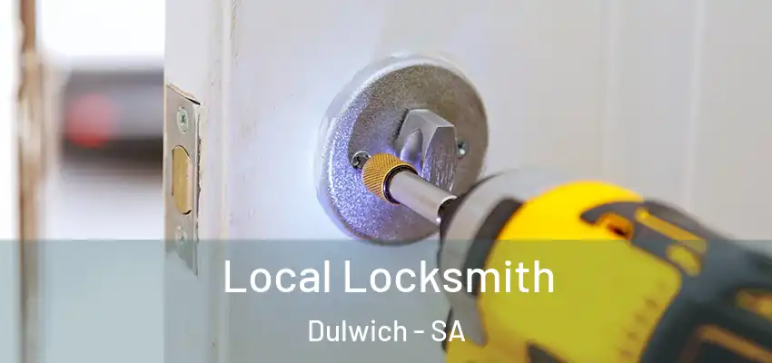 Local Locksmith Dulwich - SA