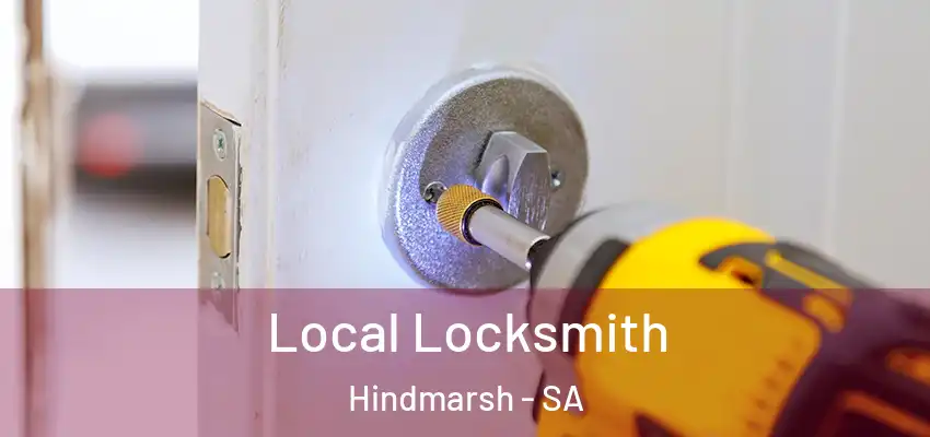  Local Locksmith Hindmarsh - SA