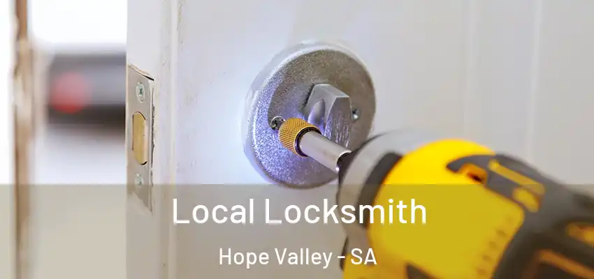 Local Locksmith Hope Valley - SA