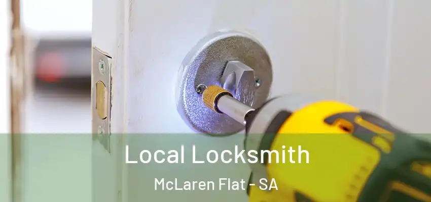 Local Locksmith McLaren Flat - SA