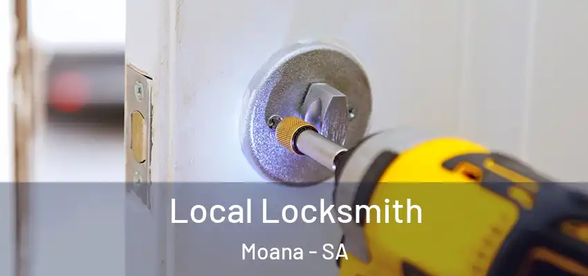  Local Locksmith Moana - SA