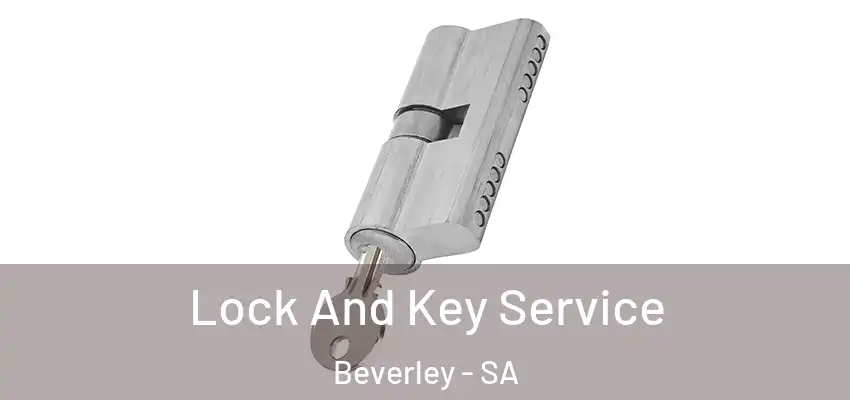 Lock And Key Service Beverley - SA