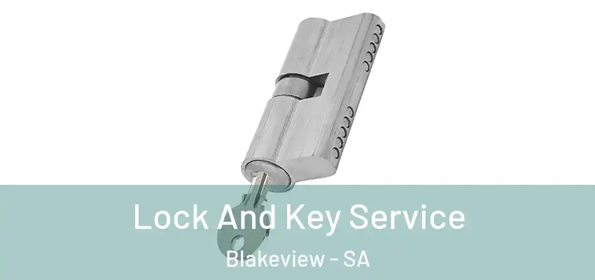 Lock And Key Service Blakeview - SA