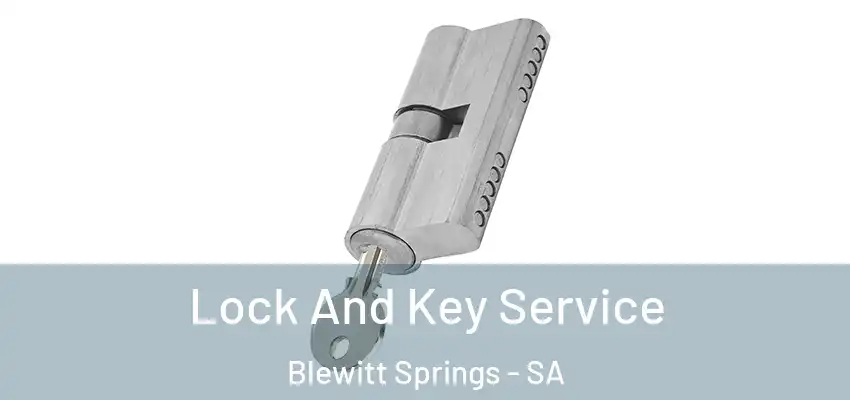 Lock And Key Service Blewitt Springs - SA