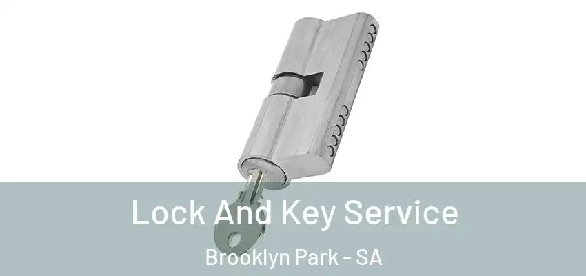 Lock And Key Service Brooklyn Park - SA