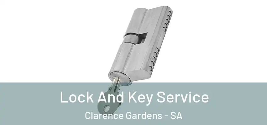 Lock And Key Service Clarence Gardens - SA