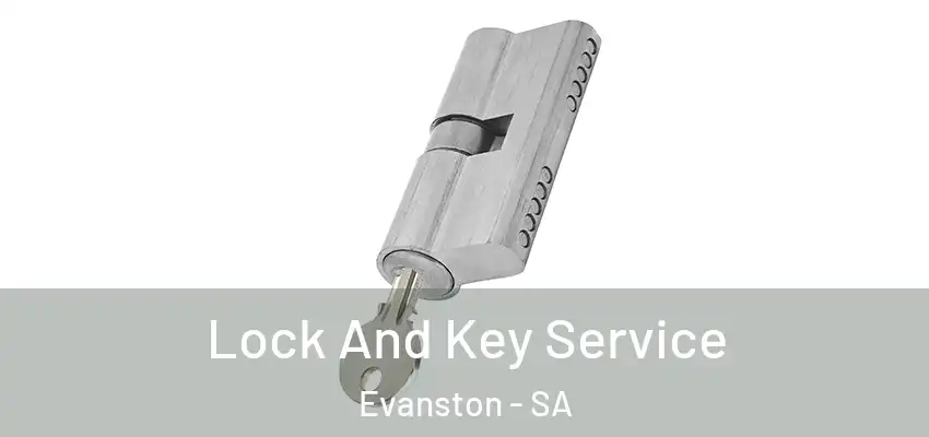  Lock And Key Service Evanston - SA