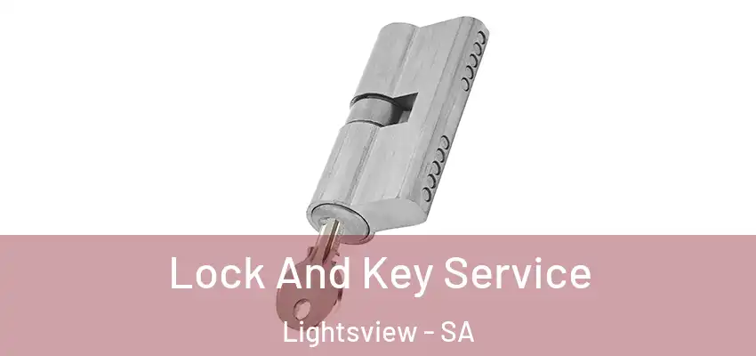 Lock And Key Service Lightsview - SA
