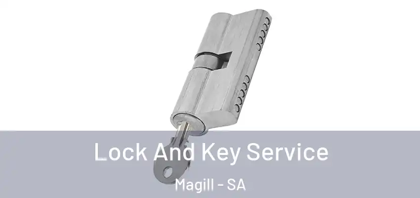  Lock And Key Service Magill - SA