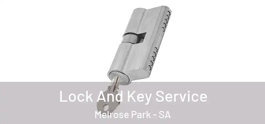 Lock And Key Service Melrose Park - SA