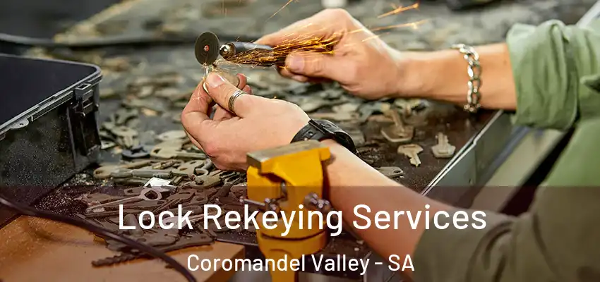 Lock Rekeying Services Coromandel Valley - SA