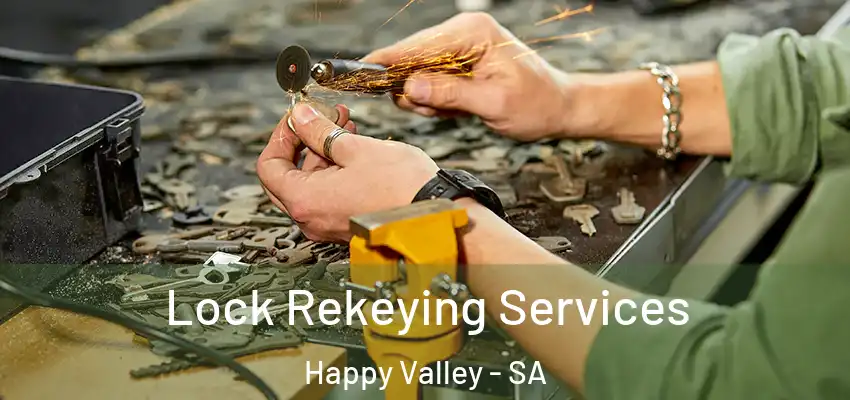 Lock Rekeying Services Happy Valley - SA
