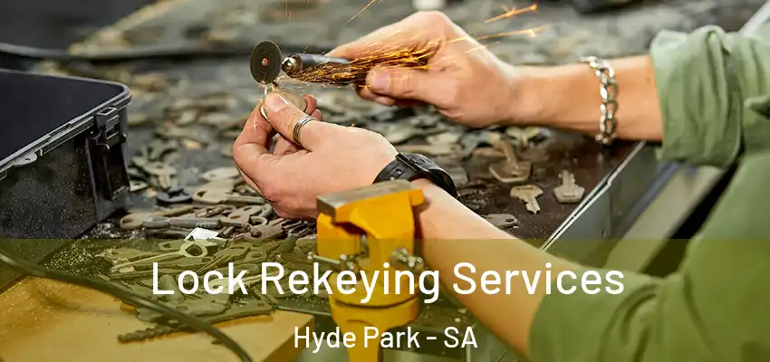  Lock Rekeying Services Hyde Park - SA