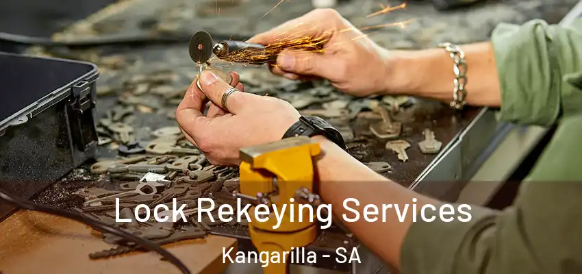 Lock Rekeying Services Kangarilla - SA