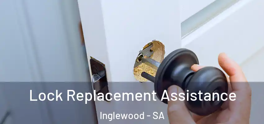 Lock Replacement Assistance Inglewood - SA