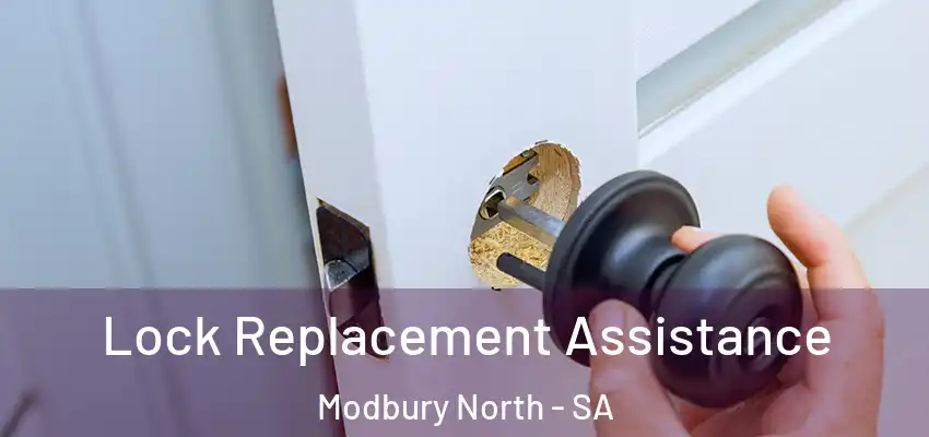Lock Replacement Assistance Modbury North - SA
