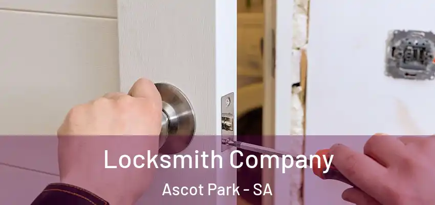  Locksmith Company Ascot Park - SA