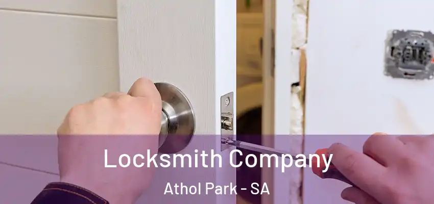 Locksmith Company Athol Park - SA