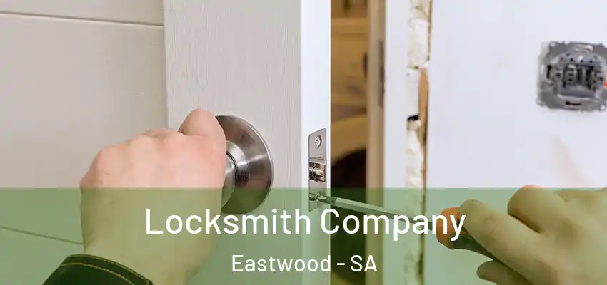 Locksmith Company Eastwood - SA