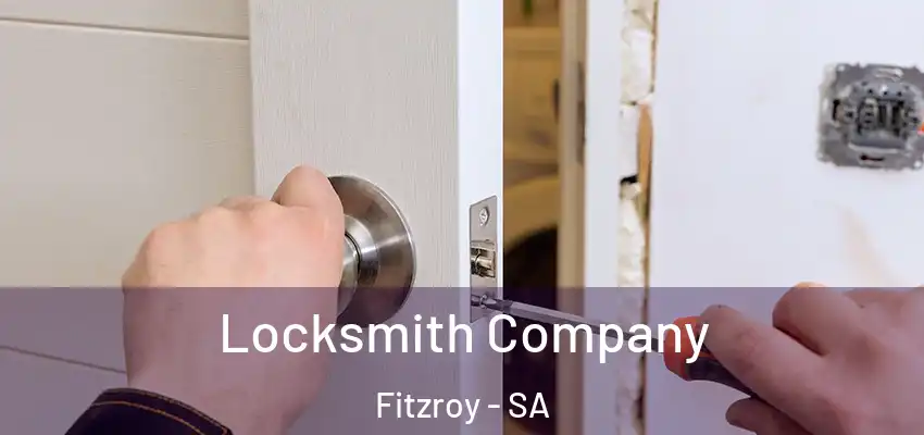  Locksmith Company Fitzroy - SA