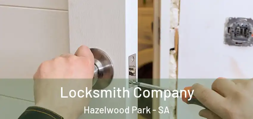  Locksmith Company Hazelwood Park - SA