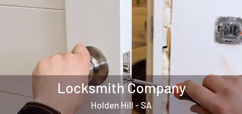  Locksmith Company Holden Hill - SA